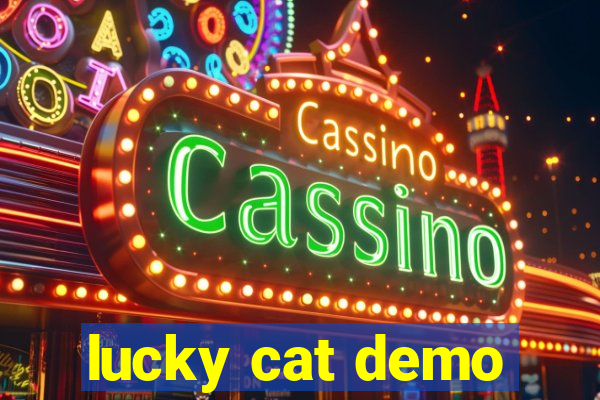 lucky cat demo